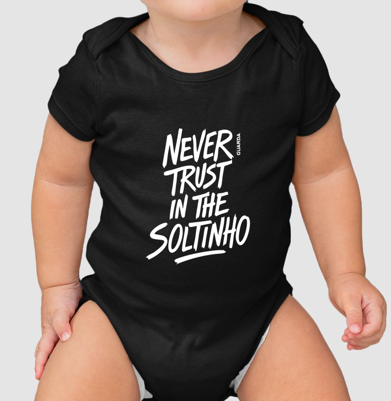 Never Trust in the Soltinho