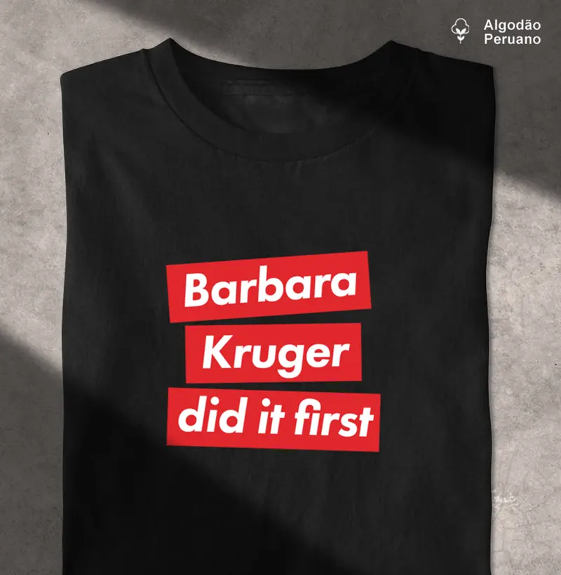 Barbara Kruger did it first
