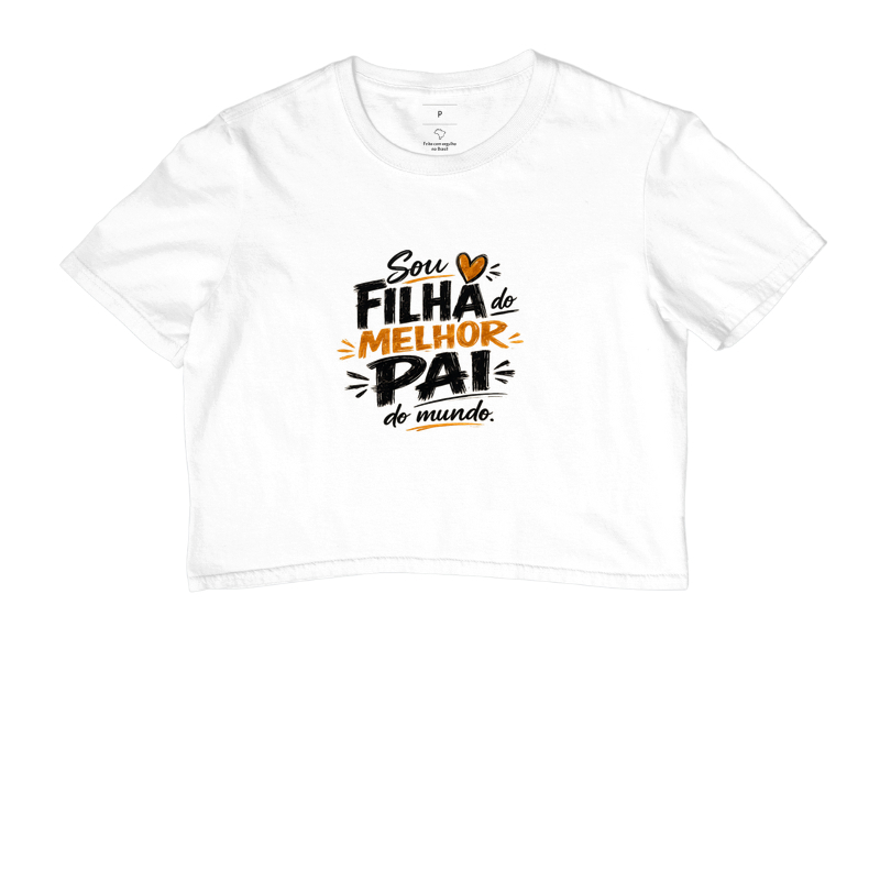 Sou filha do melhor pai do mundo