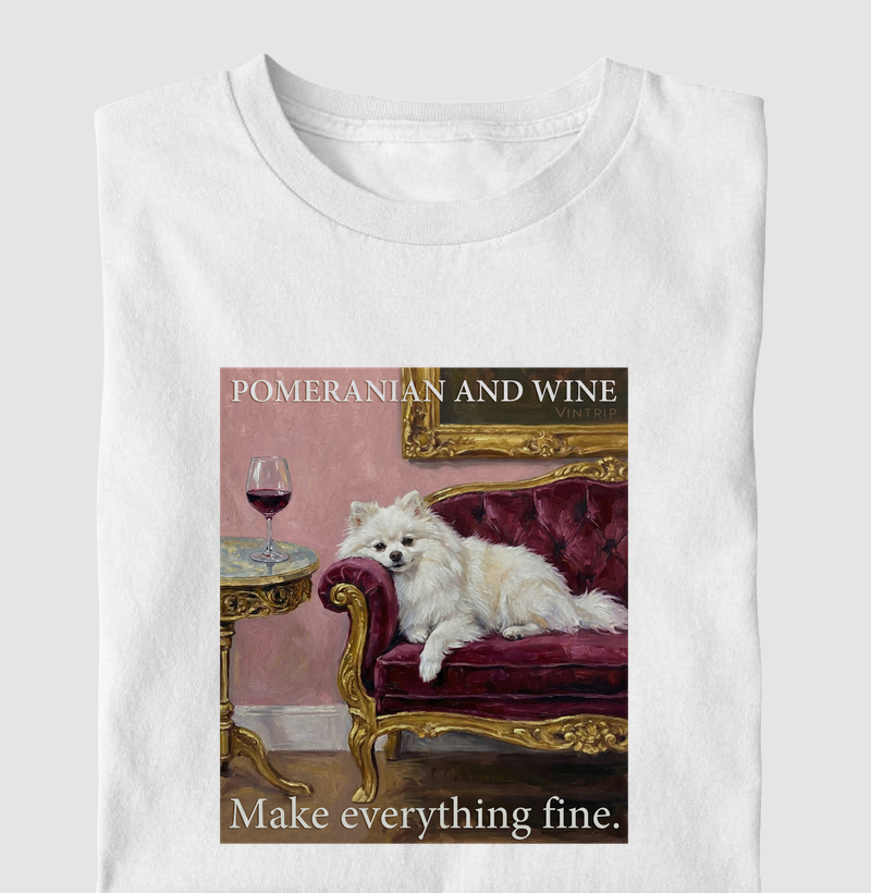 Pomeranian and wine. Make everything fine.