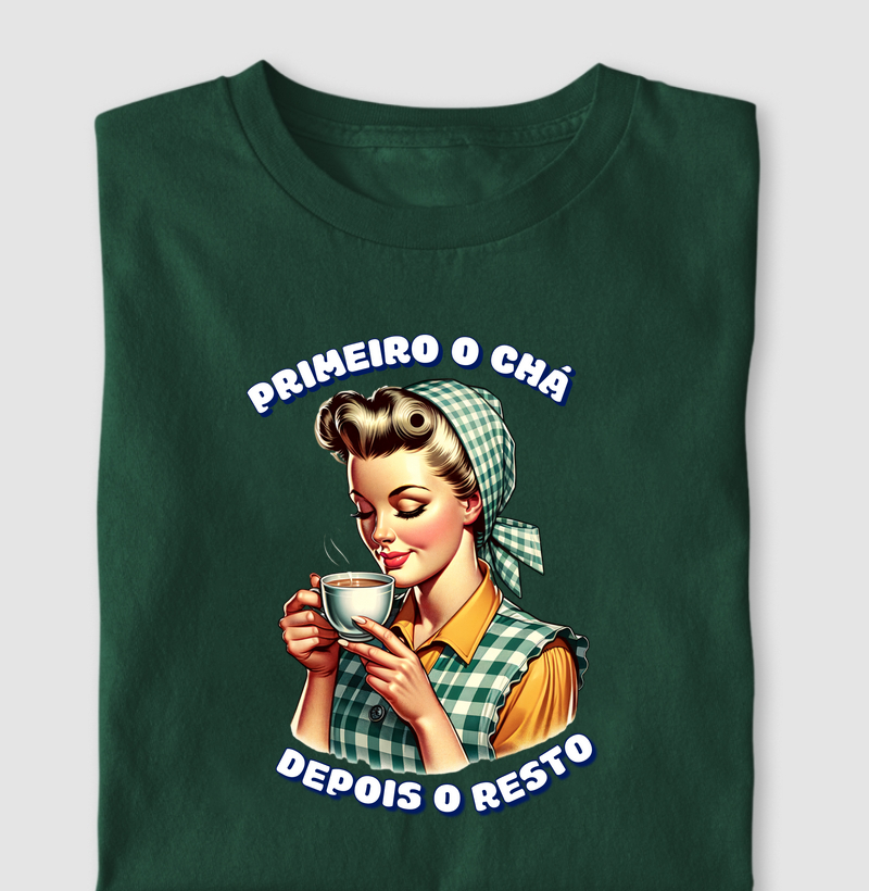 Primeiro o chá, depois o resto