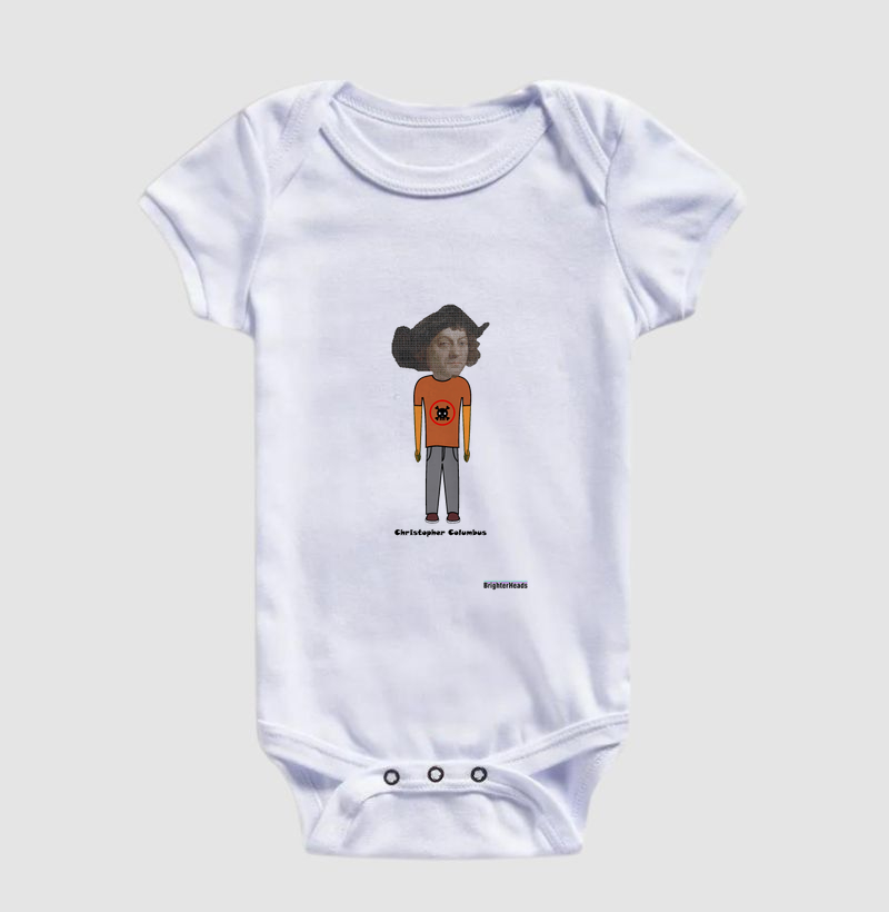 Body Bebê Algodão Premium Estampa: BrighterHeads - Christopher Columbus #R877