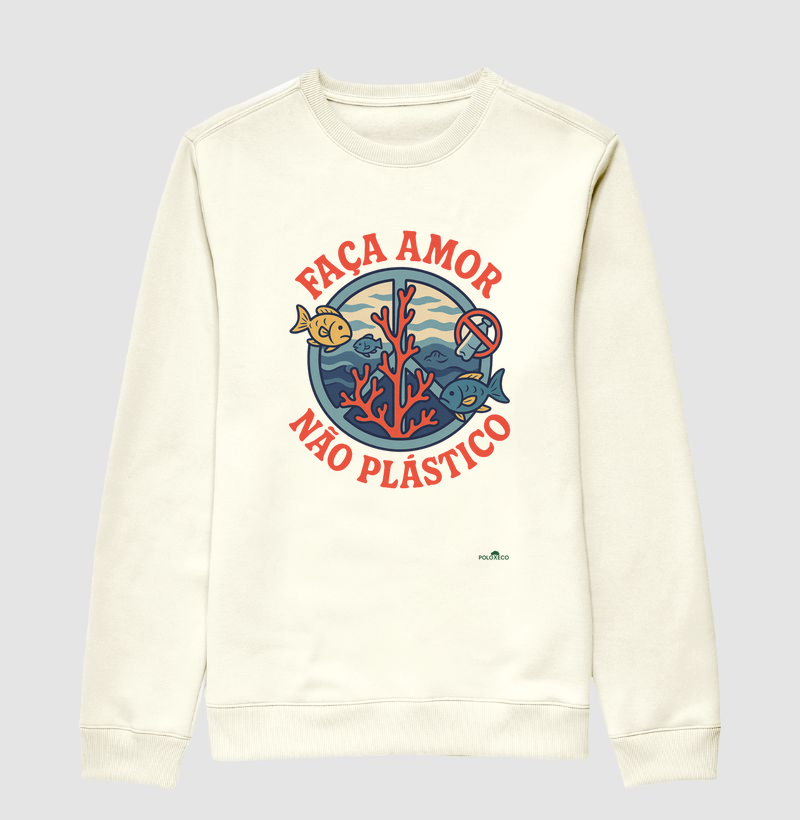 Faça Amor, Não Plástico