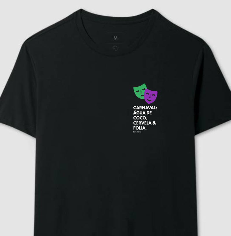 Camiseta carnaval: água de coco, cerveja & folia - Camiseta