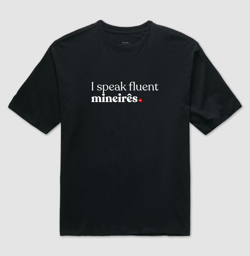 I speak fluent mineires
