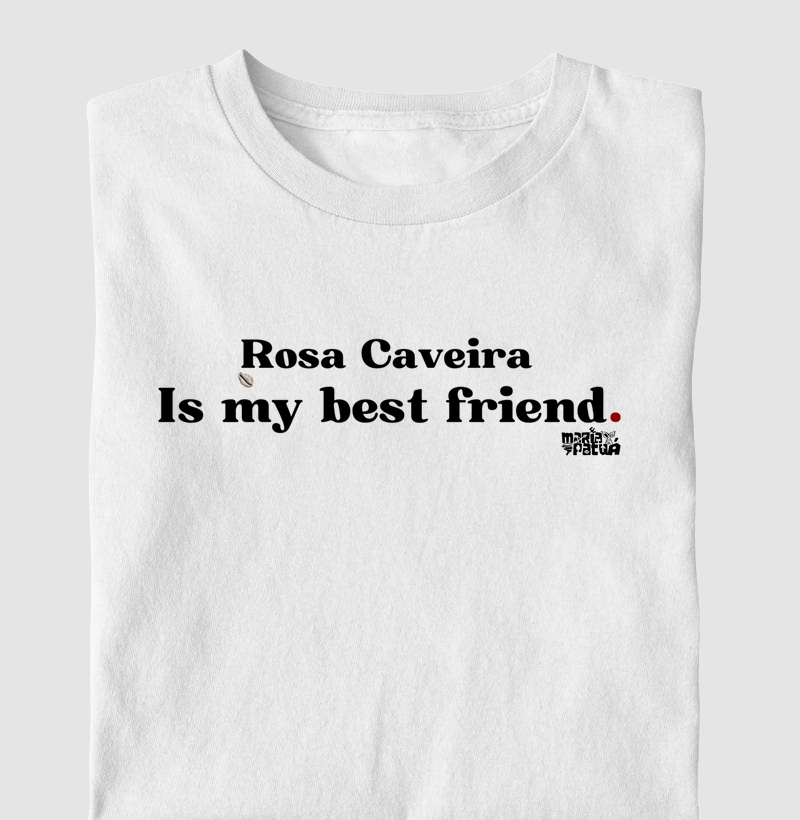 Rosa Caveira Best Friend Maria Patuá