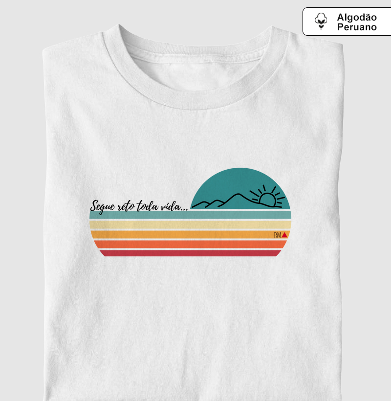 Segue reto toda vida