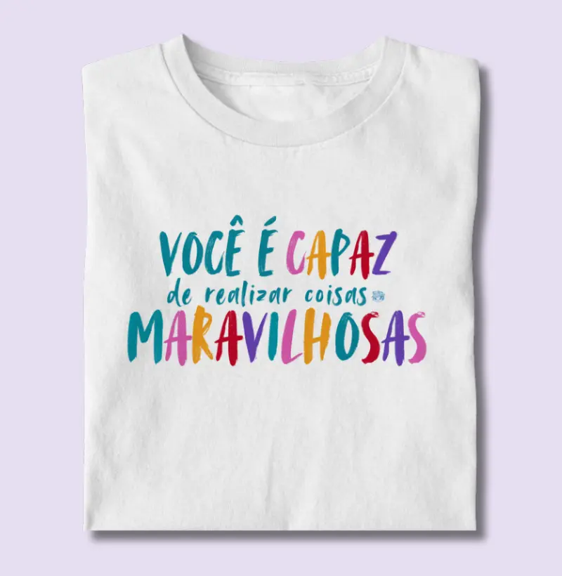 Camiseta Você é capaz
