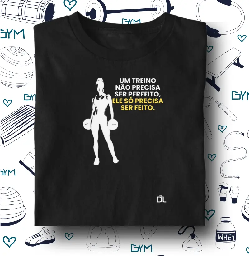 Treino Perfeito - Camiseta Algodão Peruano