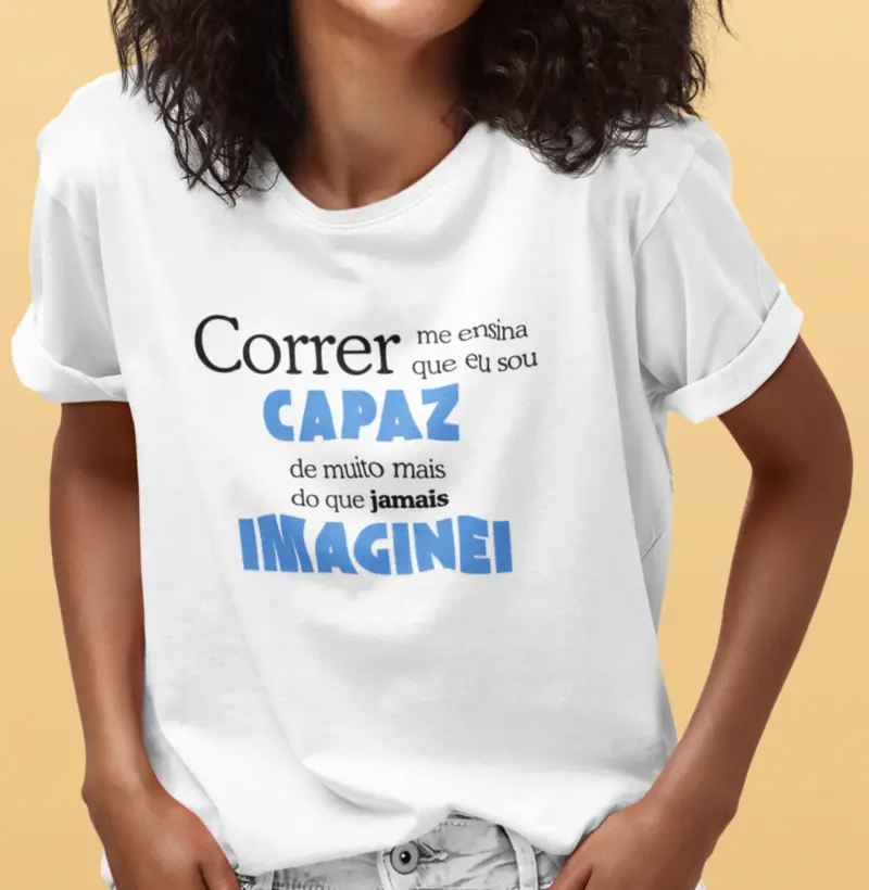 Correr me ensina que sou capaz...