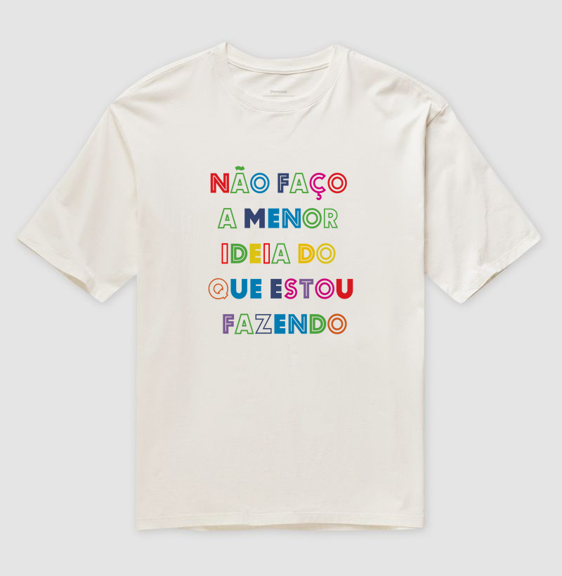 Não faço a menor ideia do que estou fazendo