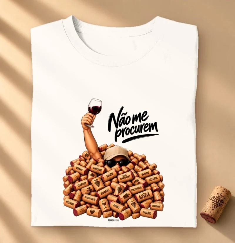 Camiseta “Não Me Procurem” – Wine Lifestyle - Versão Boné