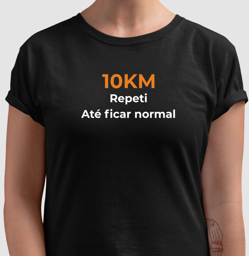10KM - Repeti até ficar normal