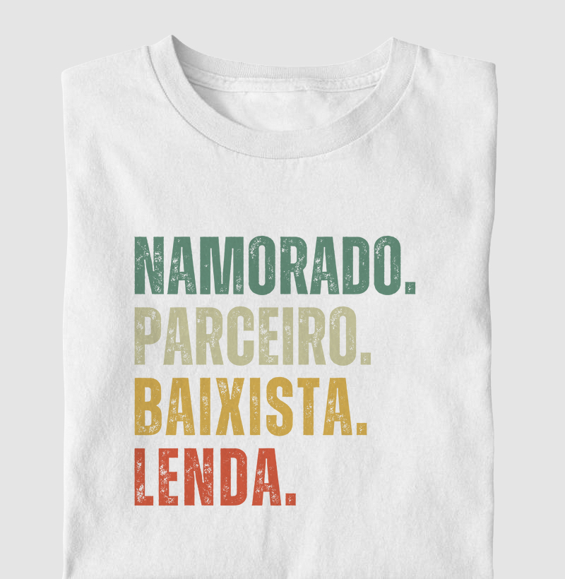 NAMORADO. PARCEIRO. BAIXISTA. LENDA.