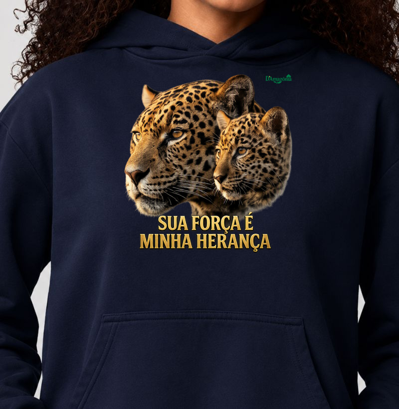 Sua força é minha herança