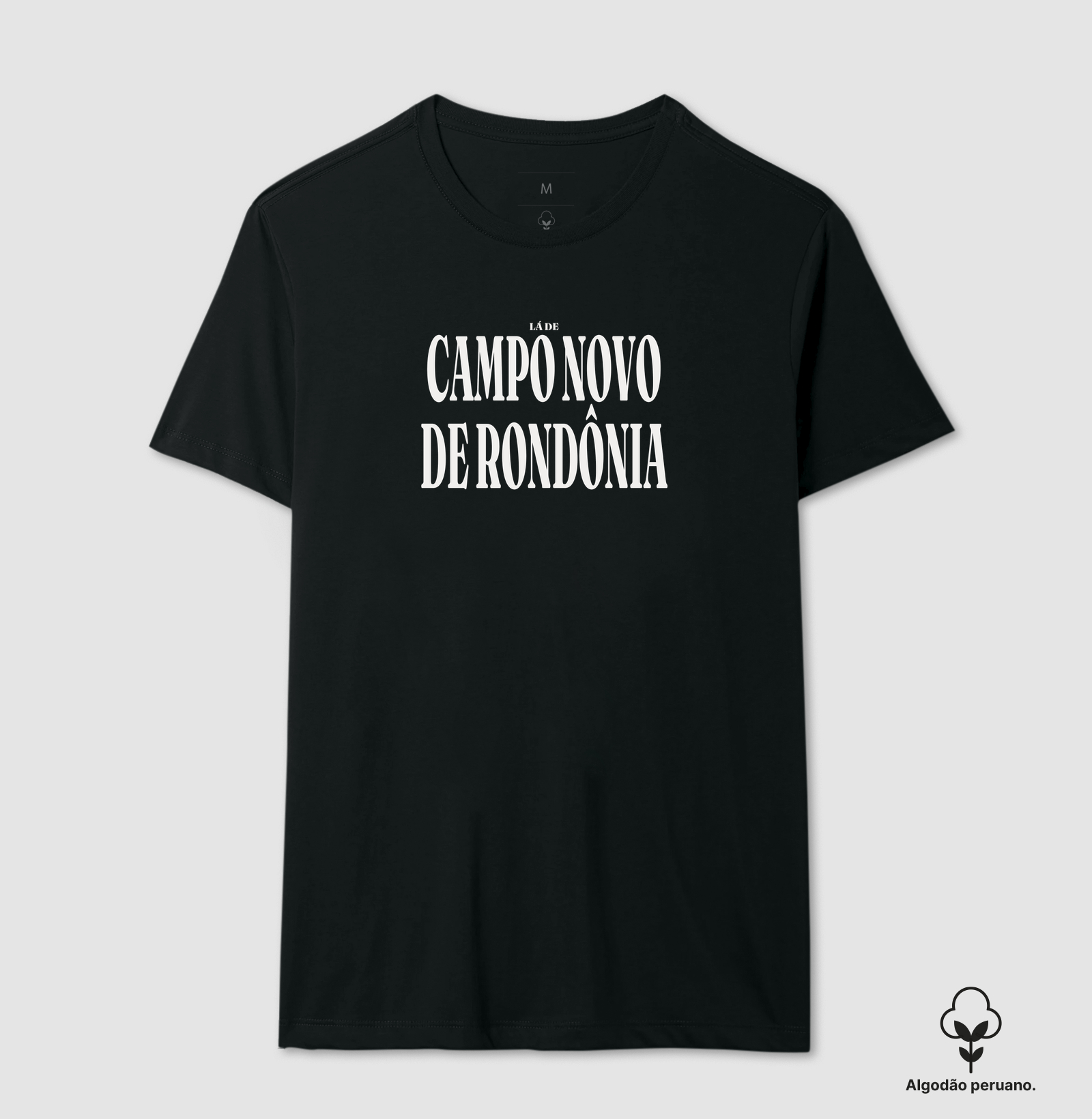 Campo Novo de Rondônia | Tipografia RO - Camiseta Algodão Peruano
