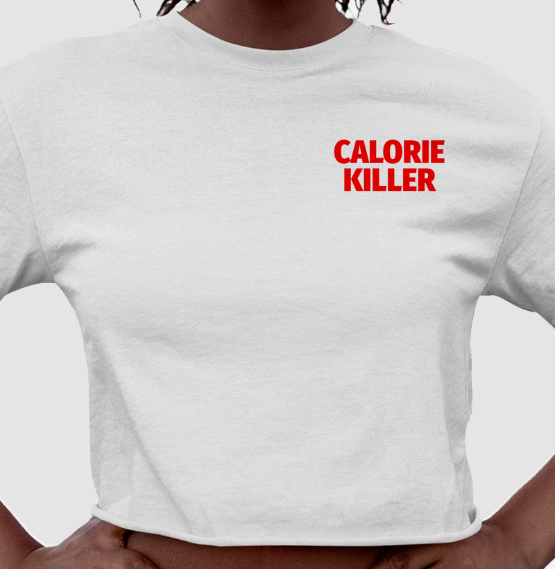 CALORIE KILLER