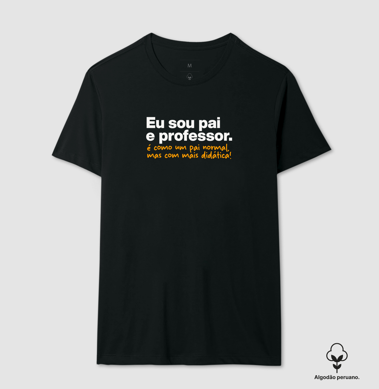 Eu sou pai e professor