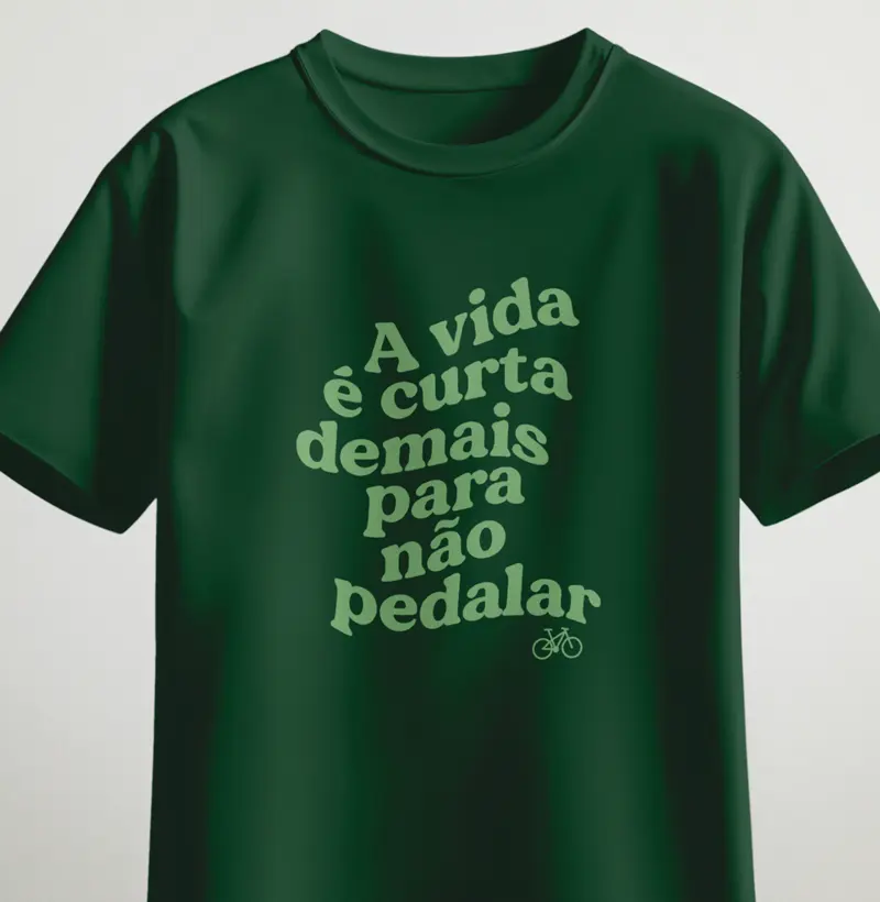 A vida é curta demais para não pedalar
