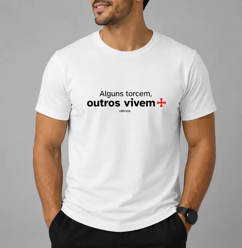 T-shirt - Alguns torcem, outros vivem