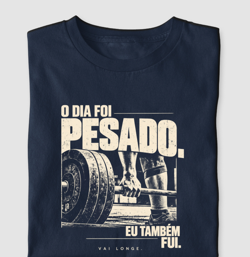 O Dia Foi Pesado