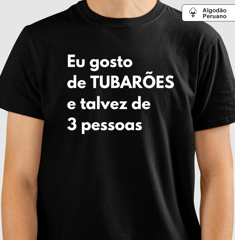 Eu gosto de tubarões e talvez de 3 pessoas