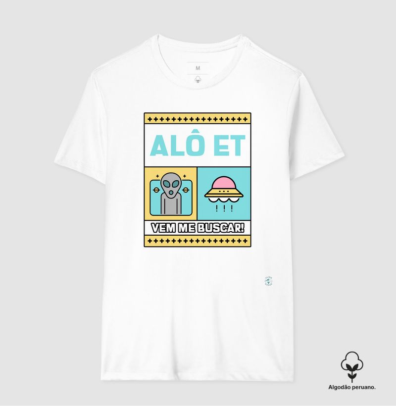 Camiseta Algodão Peruano "ALÔ ET"