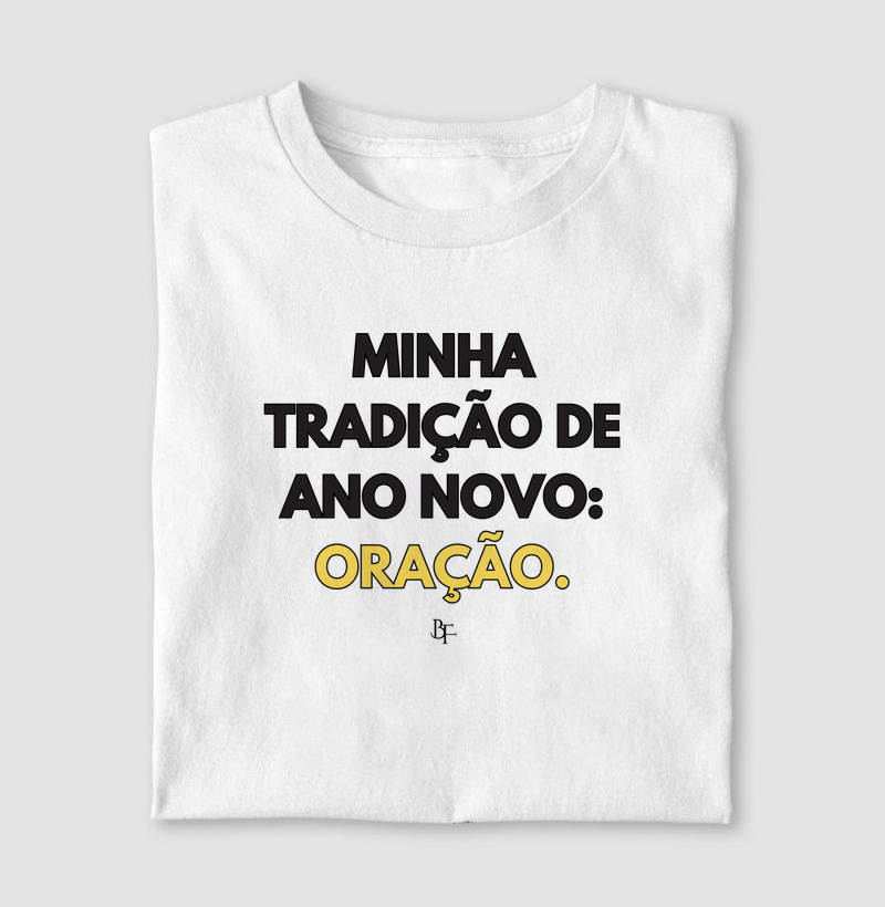 Minha tradição de ano novo: oração.