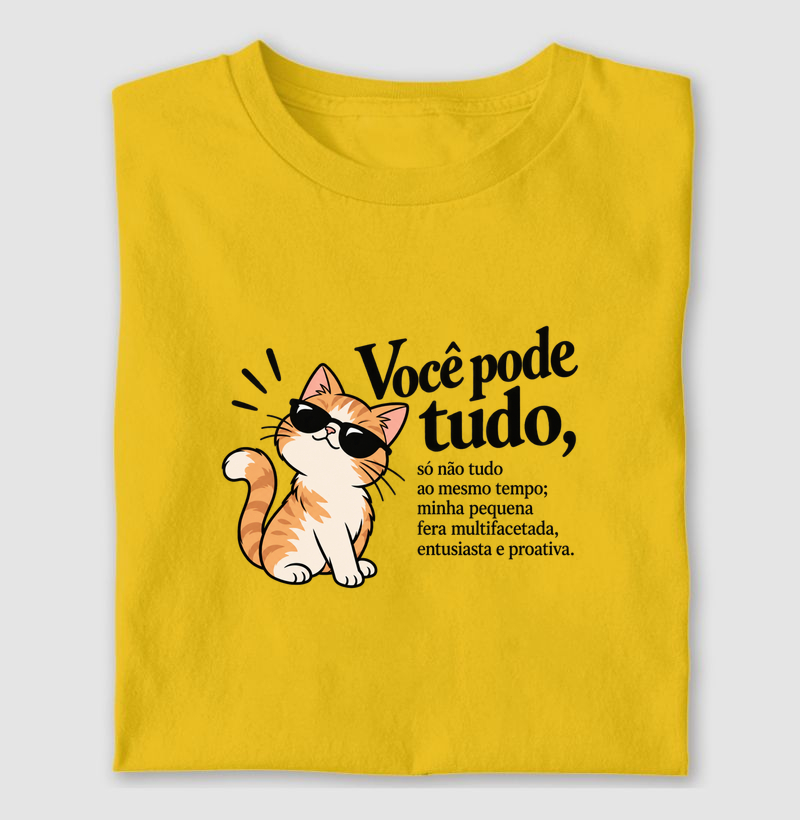 Você Pode Tudo, Fera Multifacetada - Camiseta