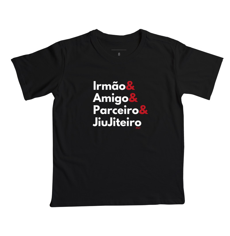 Irmão, Amigo, Parceiro e JiuJiteiro