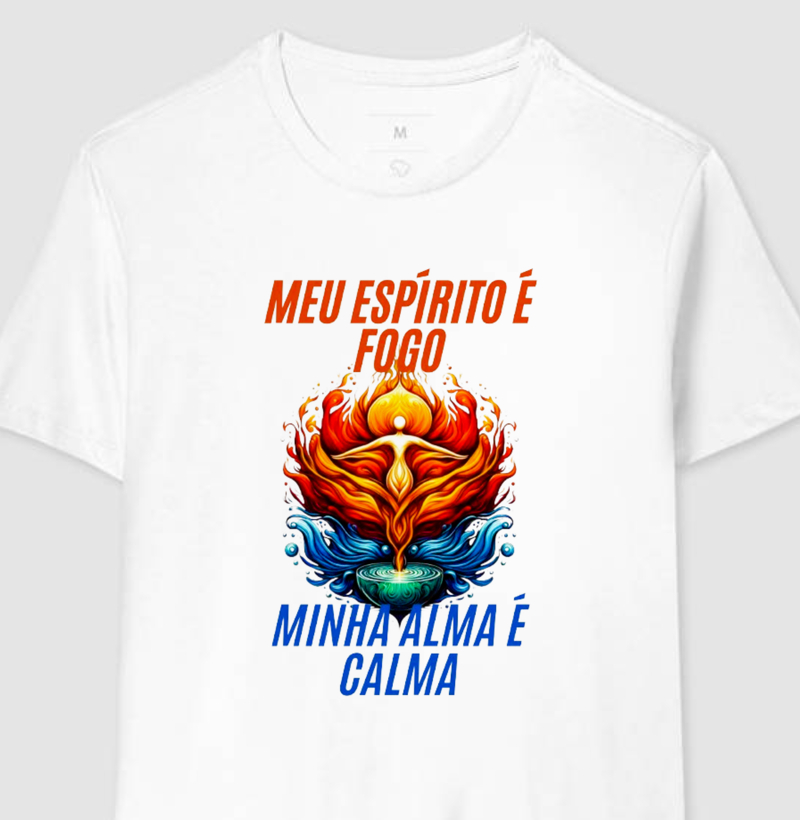 Meu Espírito é Fogo, Minha Alma é Calma