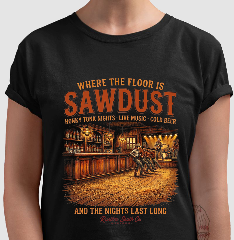 Camiseta Country Sawdust Honky Tonk Nights