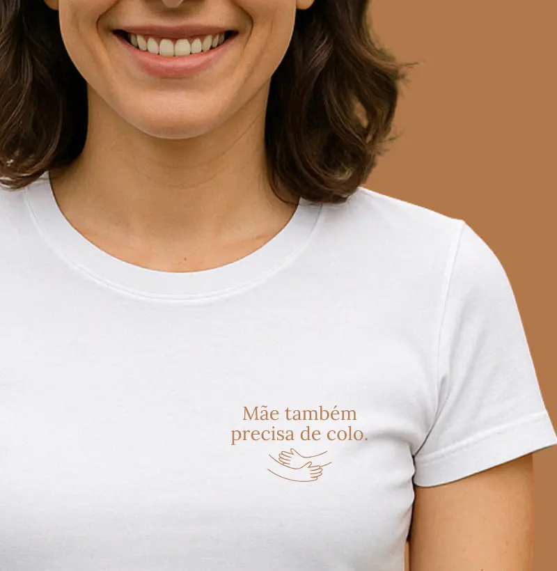 Mãe também precisa de colo.
