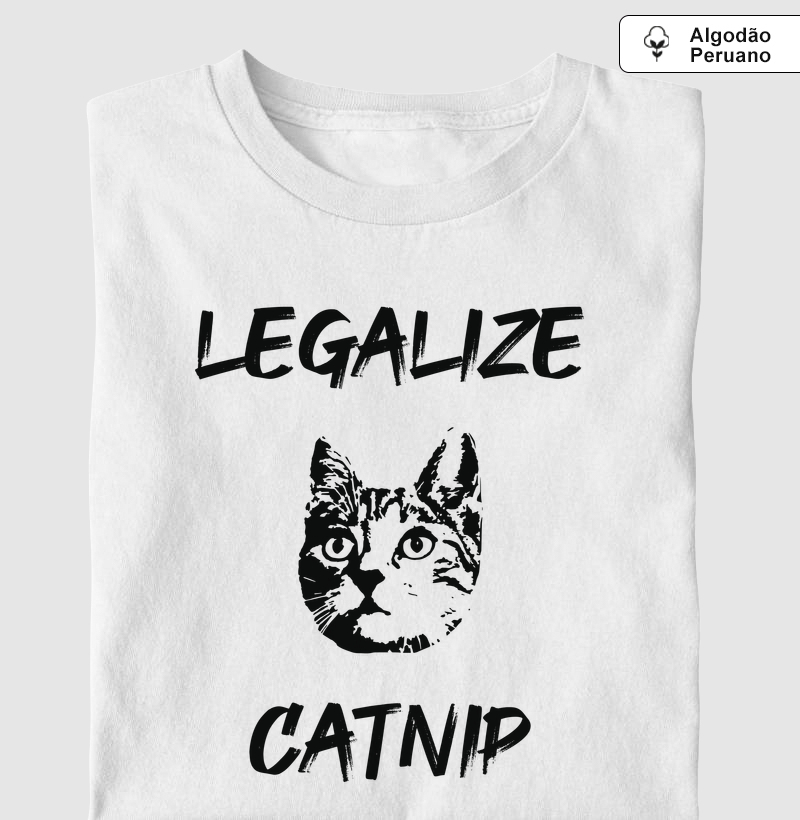 LEGALIZE CATNIP