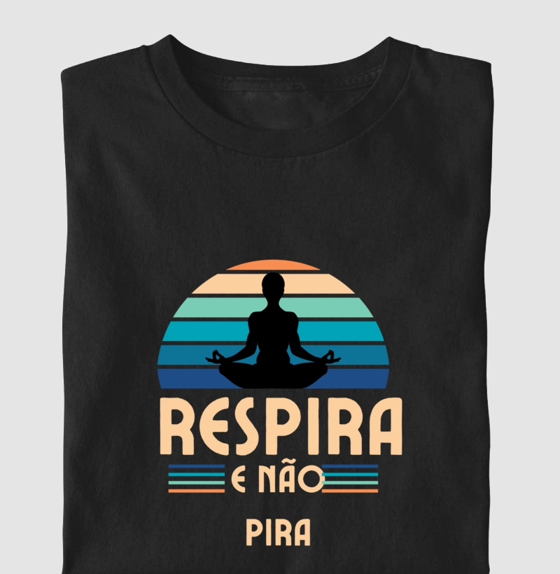 Respira e Não Pira!