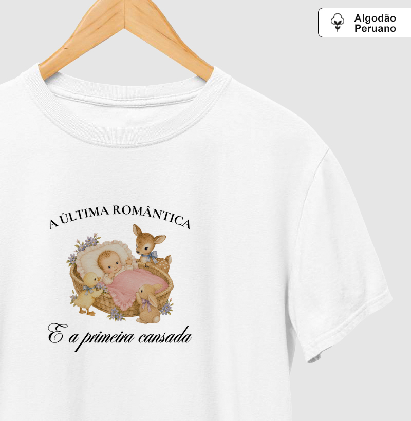 a última romântica e a primeira cansada