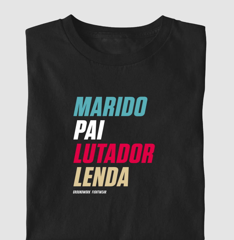 Marido Pai Lutador Lenda