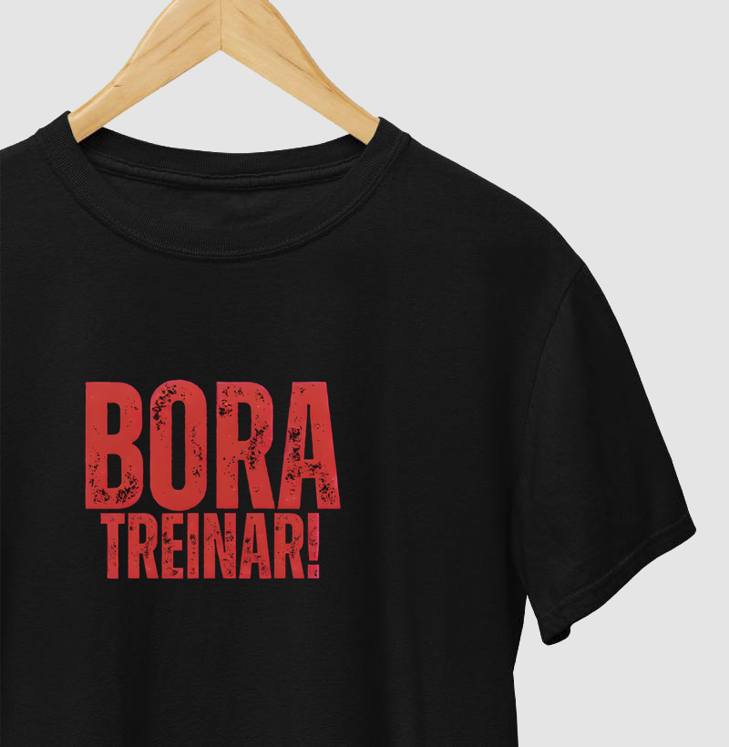 Camiseta Bora treinar! Coleção Motivação Treino. Masculina e Feminina. Algodão Premium.
