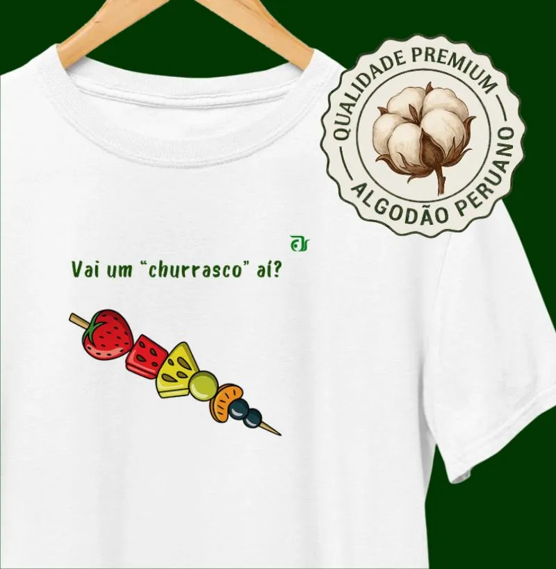 Vai um churrasco aí?