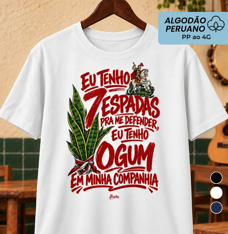 Eu tenho 7 espadas pra me defender - Camiseta Algodão Peruano