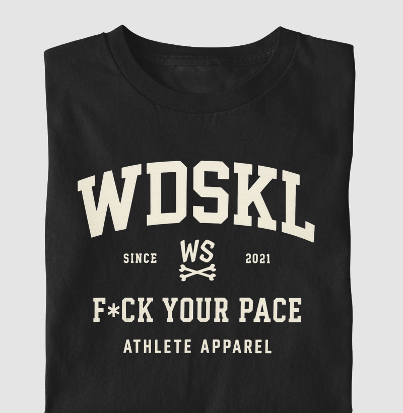 Camiseta Wodskull Fuck Your Pace