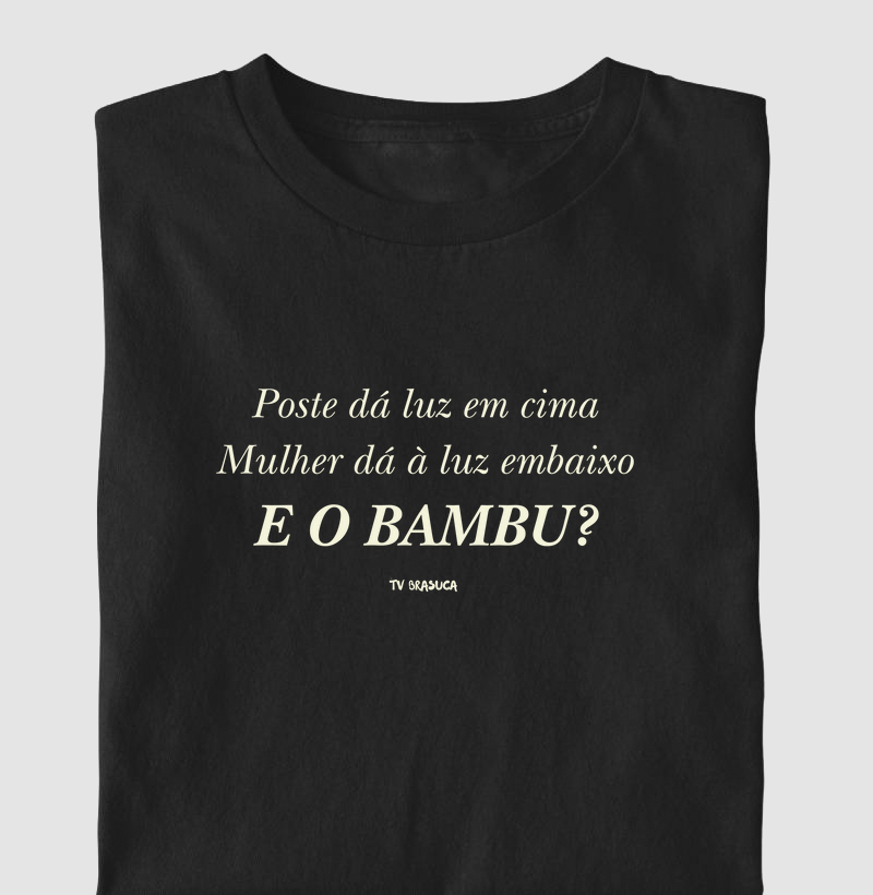 E o bambu?