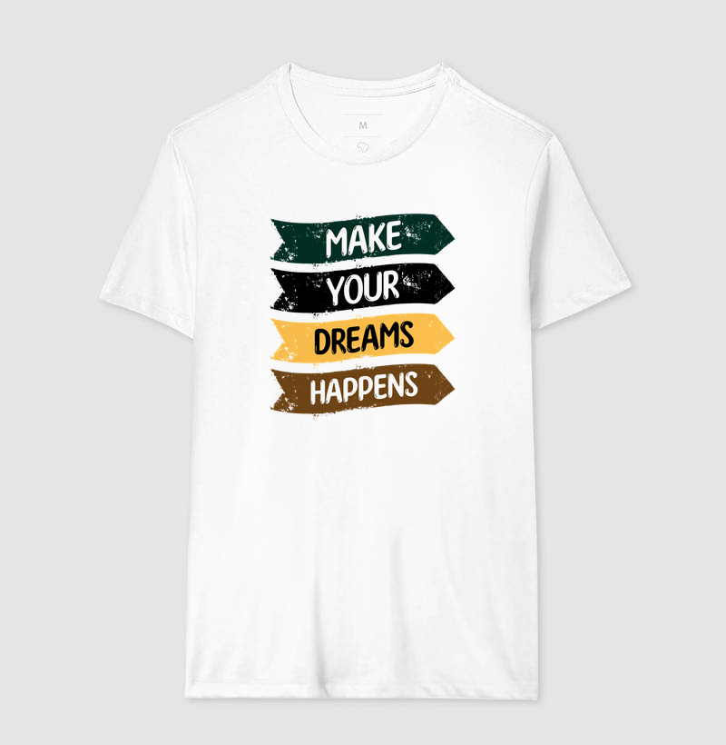 Make Your Dreams Happens - Edição Preta