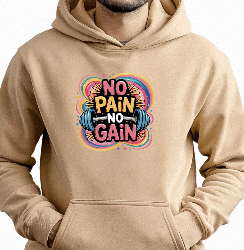 No Pain No Gain