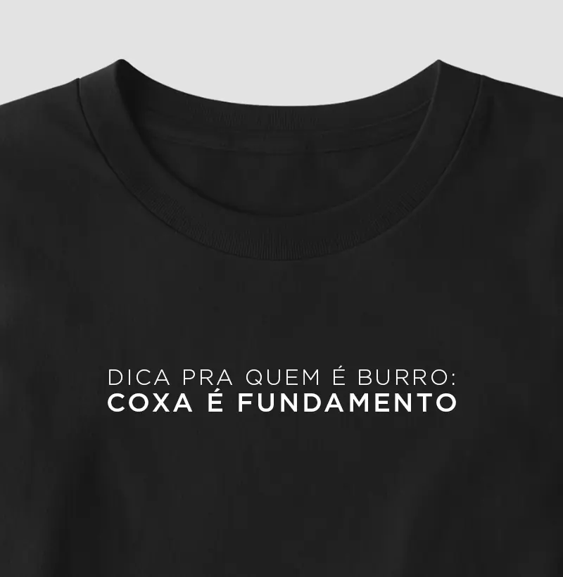 Dica pra Quem é Burro: Coxa é Fundamento