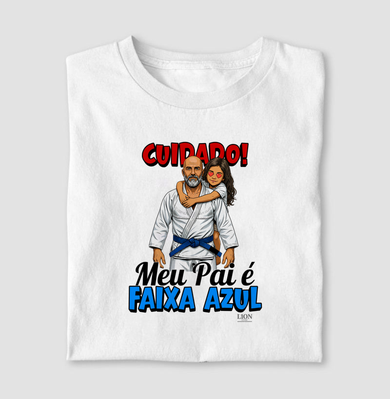 Cuidado! Meu Pai é Faixa Azul