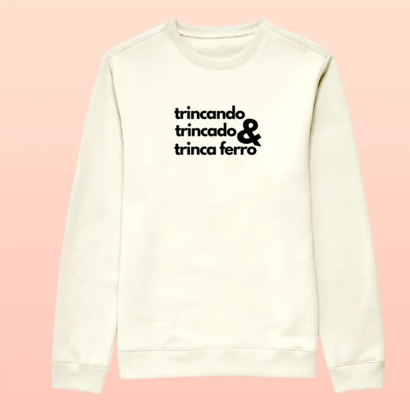 Trincando, trincado & Trinca Ferro