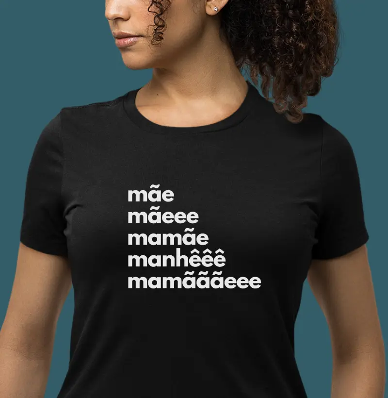 Mãe, mamãe, manhê