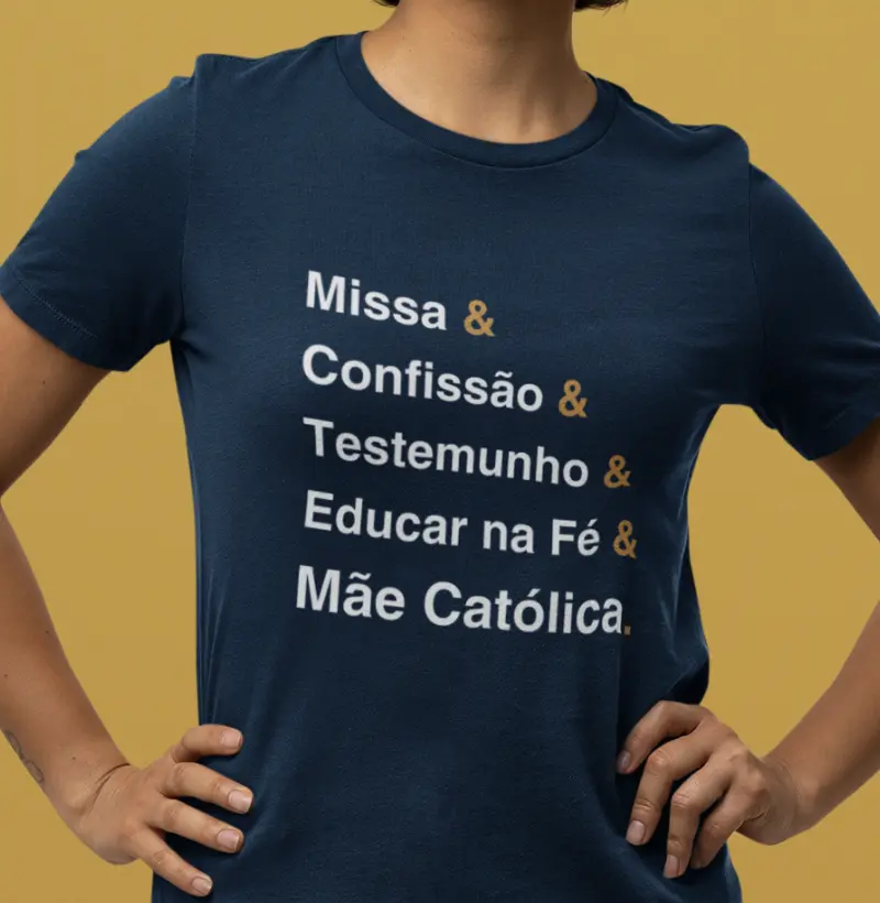 Missa & Confissão & Testemunho & Educar na Fé & Mãe Católica