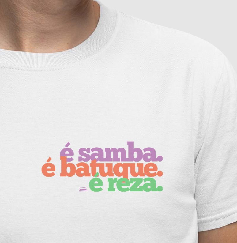 É samba. É batuque. É reza.